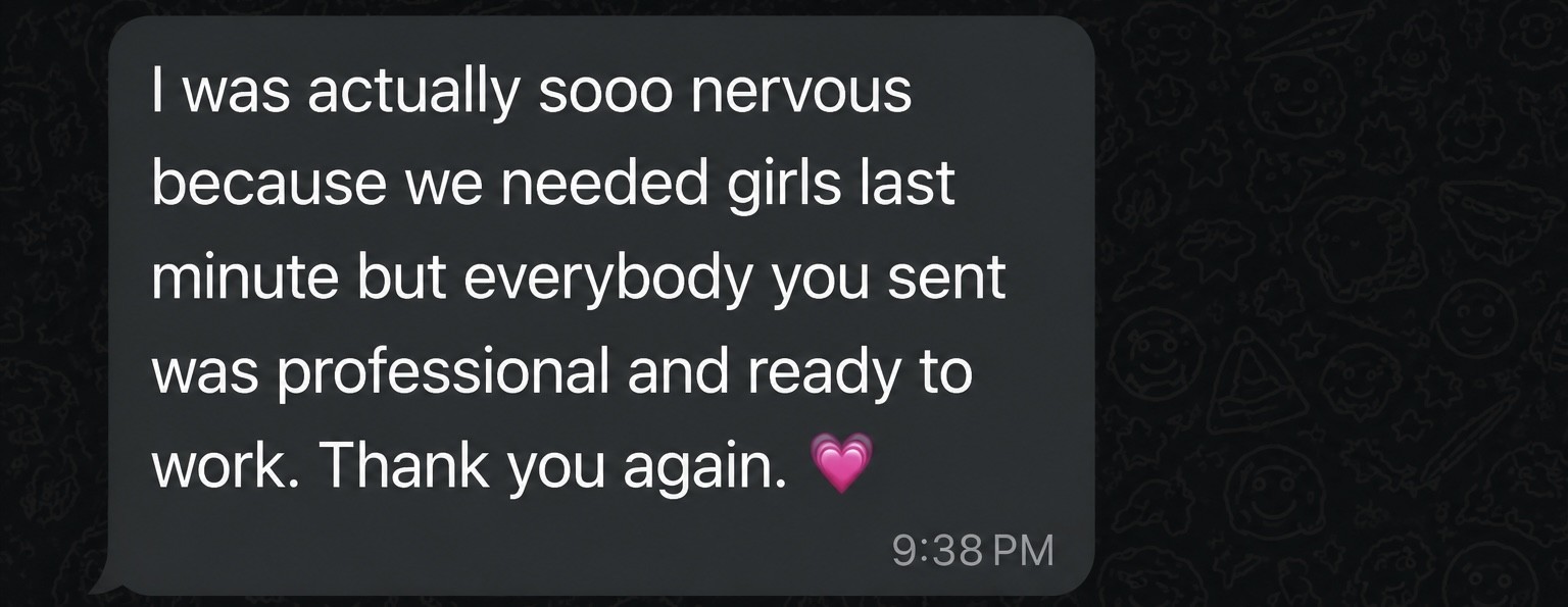 Client message about last-minute staff arriving professional and ready to work